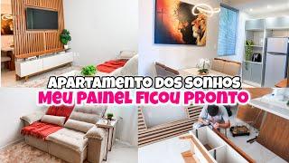 FINALMENTE ! MEU APARTAMENTO ESTÁ UM SONHO | MEU PAINEL PLANEJADO | COLOQUEI MEU LUSTRE NOVO 