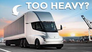 Is The Tesla Semi Truck Too Heavy?