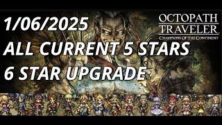 OCTOPATH TRAVELER COTC ALL CURRENT 5 STARS UPGRADES GLOBAL