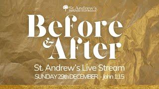 St. Andrew's Live Stream - Sunday 29th December 2024