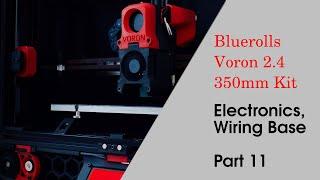 Voron 2.4 Bluerolls Kit - Part 11, Electronics