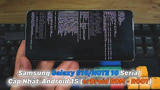 Samsung Galaxy S10/NOTE 10 Serial | Update Android 15 (crDroid ROM - ROOT)