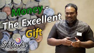 Money - The Excellent Gift