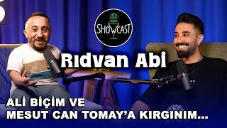 RIDVAN ABİ - SHOWCAST @ridvanabi