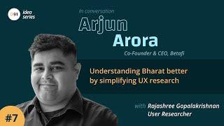 Understanding Bharat better by simplifying UX research