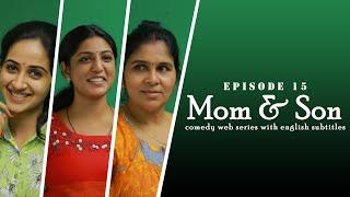 Mom and Son Part 15 | Comedy Web Series By Kaarthik Shankar