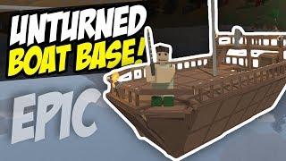 EPIC BOAT BASE - Unturned Custom Vehicle | Speed Build!