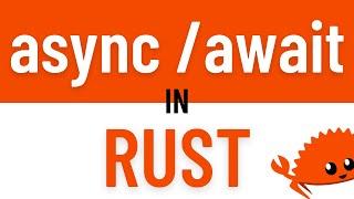 Intro to async/.await in Rust