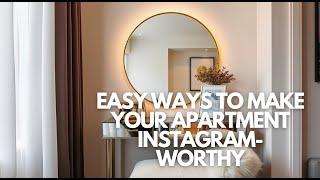 Easy Ways to Make Your Apartment Instagram-Worthy | GATHA CHANNEL