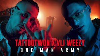 TATTOOTWON x VLI WEEZY - One Man Army ( Prod HASAN )