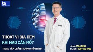 Thoát vị đĩa đệm: Triệu chứng, Nguyên nhân và Cách chẩn đoán | Trần Xuân Anh | CTCH Tâm Anh