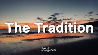 Halsey - The Tradition (Lyrics)