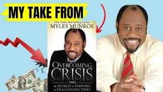 7 BEST Lessons On How To Overcome Money Crisis| Dr. Myles Munroe