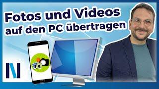 Fotos und Videos vom Smartphone auf den PC (Windows 10 & 11) importieren – so geht’s super einfach!