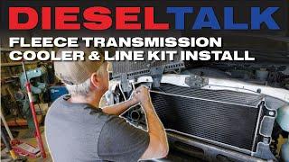 FLEECE TRANSMISSION COOLER & LINE KIT INSTALL | 03-07 5.9L CUMMINS