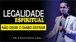 LEGALIDADE ESPIRITUAL - NÃO DEIXE O DIABO ENTRAR