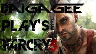 Baigagee Plays Far Cry 3