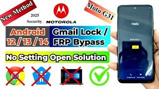 Moto G31 FRP Bypass Android 12 / 13 / 14 | Setting Not Open Solution | All Moto FRP Bypass