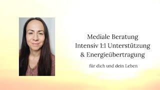 Mediale Beratung & Unterstützung für dich und dein Leben