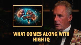 What Comes Along With High IQ - Jordan Peterson