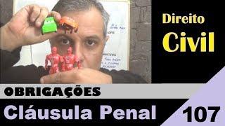 Direito Civil - Aula #107 - Cláusula Penal (É isso!)