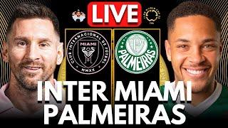  INTER MIAMI vs PALMEIRAS LIVE | FIFA Club World Cup | Full Match LIVE Today