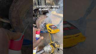 Ford Focus Rear Wheel Bearing Seized