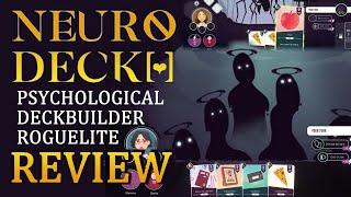 Neurodeck - A Psychological Deckbuilder - Review