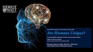 Are Humans Unique? | Heriot-Watt Chaplaincy Annual Public Lecture 2025 (with BSL)