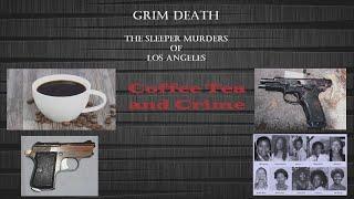 Coffee Tea and Crime | Grim Sleeper