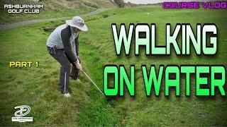 GOLF COURSE VLOG - ASHBURNHAM GOLF CLUB - PART 1