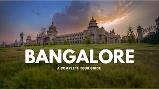 Bangalore City | Bangalore Tourist Places | Silicon Valley of India | Bangalore Tour Guide |