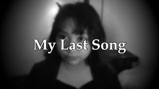 My Last Song - Dark Tendencies