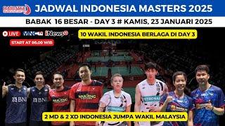 Jadwal Indonesia Master 2025 hari ini, day3 ~ 2 XD & MD INDONESIA Jumpa Malaysia