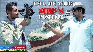 Ship Position | Where is your ship? | Verify Ship's Position with this technique | Ship Video