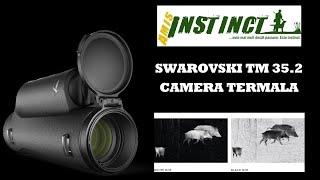 Camera cu termoviziune SWAROVSKI TM 35.2 / AMIS-INSTINCT / Hunting Moldavia