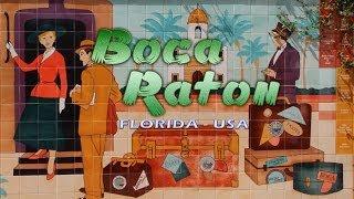 Boca Raton Florida - The Rich & Famous Spots to Visit!