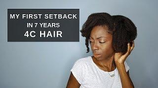 I Had My First Setback | 4c natural hair