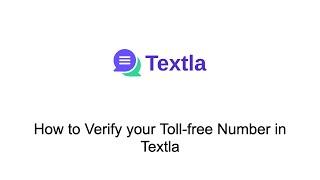 How to Verify your Toll free Number in Textla