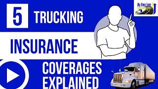 Top 5 Insurance Coverages for Trucking Carriers