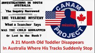 Missing 411 David Paulides Presents a 21-Month Old Toddler Disappears in Australia Where Tracks Stop