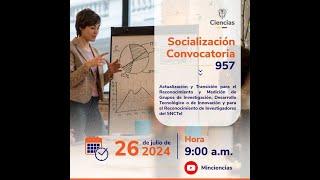 Socialización convocatoria No. 957