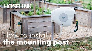 How to Install the Retractable Hose Reel Mounting Post | Hoselink Optional Accessory