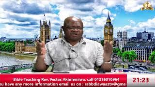 Bible Teaching Rev. Festus Akinfemiwa, RABB DI AWAAZ TV