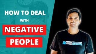 How to deal with Negative people? | Life Hacks | Pharma Revolution