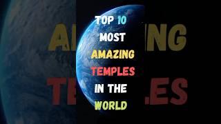 Top 10 Amazing Temples In The World || Amazing Temples || #shorts #temple @aurfacts