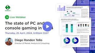 Newzoo Live: The State of PC & Console Gaming in 2024