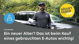 Der E-Auto Gebrauchtwagen Check: Darauf solltet ihr beim Kauf achten!