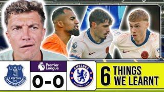 6 THINGS WE LEARNT FROM EVERTON 0-0 CHELSEA