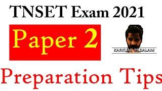 TNSET Exam 2021 | Paper 2 -  Preparation Tips | UGC NET Paper 2 tips